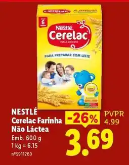 Lidl NESTLÉ Cerelac Farinha Não Láctea promoção