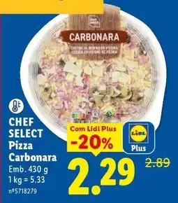 Lidl CHEF SELECT Pizza Carbonara promoção