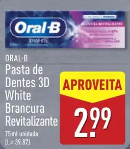 ALDI oral-b pasta de dentes 3d white brancura revitalizante promoção