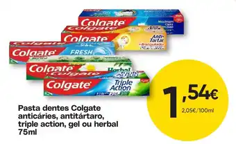 Pasta dentes colgate anticáries, antitártaro, triple action, gel ou herbal