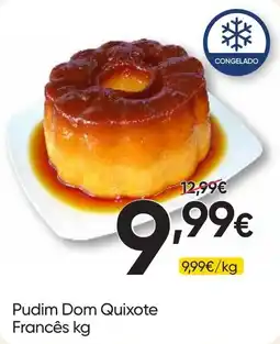 Froiz Pudim Dom Quixote Francês kg promoção