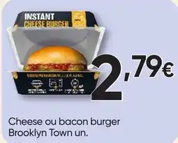 Froiz Cheese ou bacon burger Brooklyn Town un. promoção