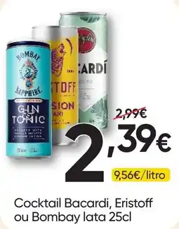 Froiz Cocktail Bacardi, Eristoff ou Bombay lata promoção