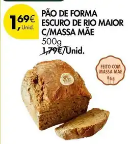 Pingo Doce Forma+ - pão de forma escuro de rio maior c/massa mae promoção