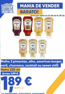 Casa Cheia Heinz molho 3 pimentas, alho, american burger, caril, churrasco, cocktail ou sweet chilli promoção