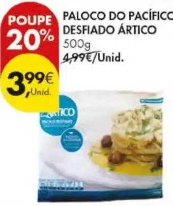 Pingo Doce Paloco do pacífico desfiado ártico promoção