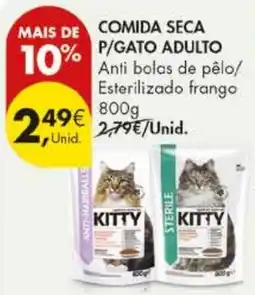 Pingo Doce Comida seca p/gato adulto anti bolas de pêlo esterilizado frango kitty promoção
