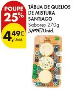 Pingo Doce Tábua de queijos de mistura santiago promoção