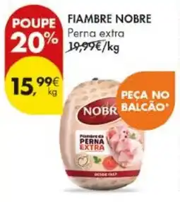 Pingo Doce Fiambre nobre perna extra promoção
