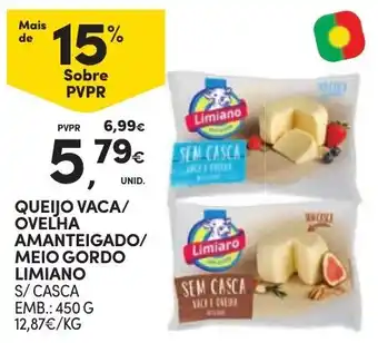 Continente queijo vaca/ovelha amanteigado/meio gordo limiano s/casca promoção