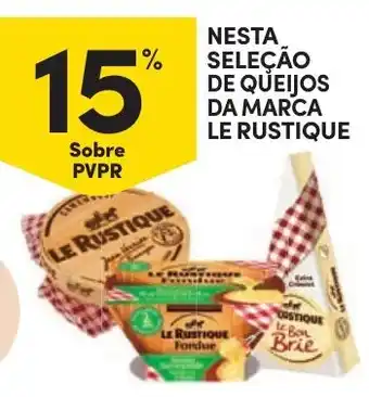 Continente queijos da marca le rustique promoção