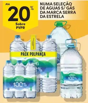 Continente Água s/ gás da marca serra da estrela promoção