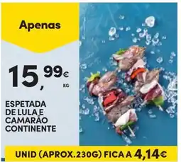 Continente espetada de lula e camarão continente promoção