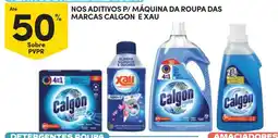 Continente Aditivos p/ máquina da roupa das marcas calgon e xau promoção