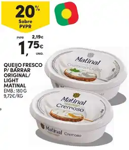 Continente Queijo fresco p/ barrar original/ light matinal promoção