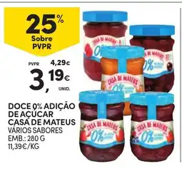 Continente Doce 0% adição de açúcar casa de mateus promoção