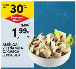 Continente Amêijoa vietnamita c/ casca congelada promoção