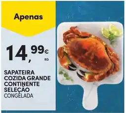 Continente Sapateira cozida grande continente promoção
