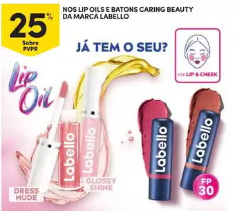 Continente nos lip oils e batons caring beauty da marca labello promoção