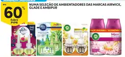Continente ambientadores das marcas airwick, glade e ámbipur promoção