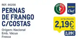 Makro Pernas de frango c/costas metro chef promoção