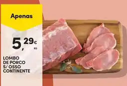 Continente Bom dia Lombo de porco s/ osso continente promoção