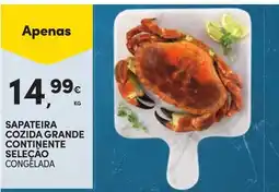 Continente Bom dia Sapateira cozida grande continente seleção congelada promoção
