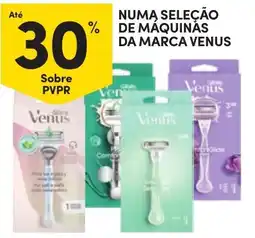 Continente Bom dia Máquinas de barbear venus promoção