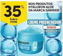 Continente Bom dia creme preenchedor hyaluron aloe da marca garnier promoção