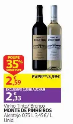 Auchan Vinho Tinto/ Branco Monte de Pinheiros promoção