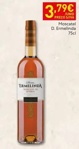 Recheio Dona Ermelinda Moscatel de Setúbal promoção