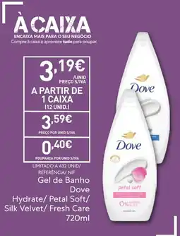 Recheio Gel de Banho Dove Hydrate/ Petal Soft/ Silk Velvet/ Fresh Care promoção