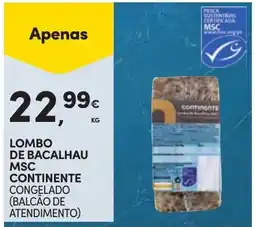 Continente Bom dia Lombo de bacalhau msc continente promoção
