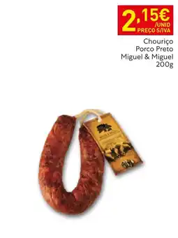 Recheio Chouriço Porco Preto Miguel & Miguel promoção