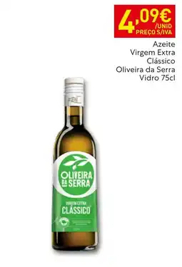 Recheio Azeite virgem extra clássico oliveira da serra promoção