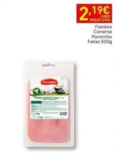 Recheio Porminho - fiambre corrente promoção