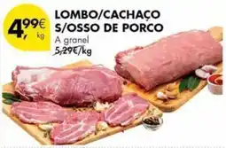 Pingo Doce A+ - lombo/cachaço s/osso de porco promoção