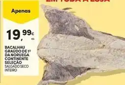 Continente Bom dia Continente - bacalhau graudo de 19 da noruega selecao promoção