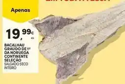 Continente Bom dia Continente - bacalhau graudo de 1o da noruega seleção promoção