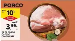 Continente Bom dia Continente - pa de porco c/osso promoção