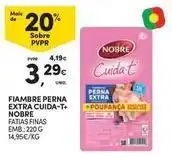 Continente Bom dia Nobre - fiambre perna extra cuida-t+ promoção
