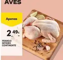 Continente Bom dia Continente - frango inteiro promoção