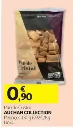Auchan Pão de Cristal Auchan Collection promoção