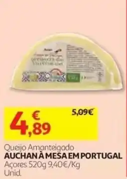 Auchan Queijo Amanteigado Auchan À Mesa Em Portugal promoção