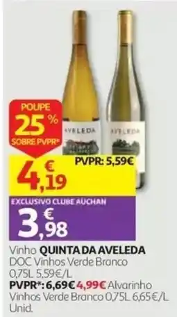 Auchan Vinho quinta da aveleda promoção
