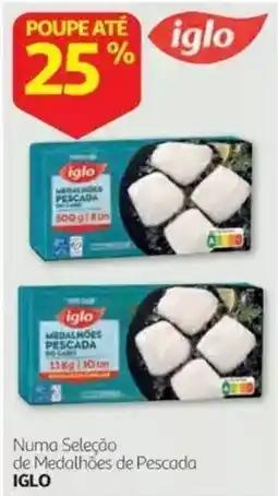 Auchan Medalhões de pescada iglo promoção
