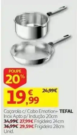 Auchan Caçarola c/ Cabo Emotion+ Tefal promoção