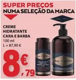 E.Leclerc Creme hidratante cara e barba king-c-gillette promoção