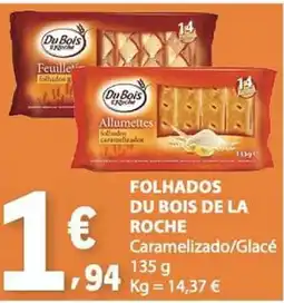 E.Leclerc Folhados du bois de la roche caramelizado/glacé promoção