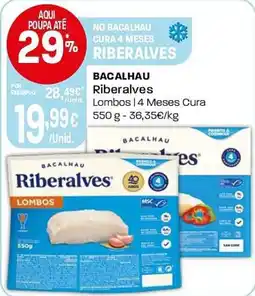 Intermarché Bacalhau riberalves lombos promoção